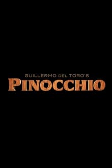 Guillermo Del Toro's Pinocchio