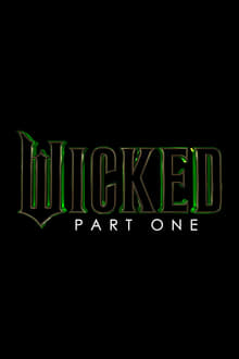 Wicked Part 1