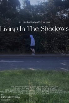 Living In The Shadows